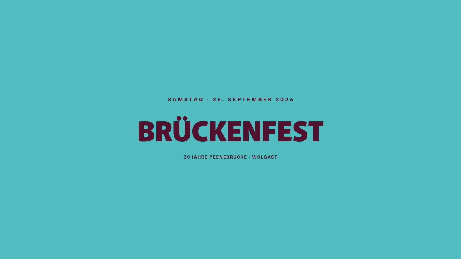 Brückenfest 26. September 2026 – 30 Jahre Wolgaster Peenebrücke