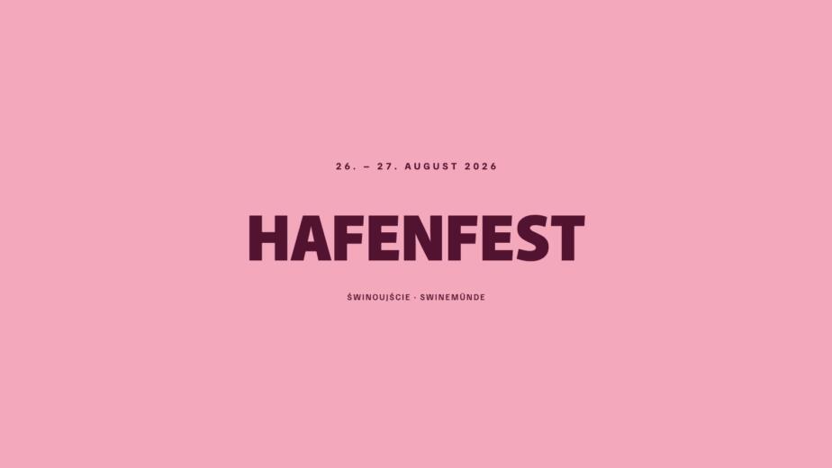 Hafenfest Świnoujście, 26. und 27. August 2026